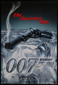 9w607 DIE ANOTHER DAY teaser DS 1sh 2002 Pierce Brosnan as James Bond, cool image of gun melting ice