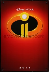 9w697 INCREDIBLES 2 advance DS 1sh 2018 Disney/Pixar, Nelson, Hunter, wacky, coming in 2018!