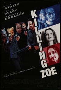 9w725 KILLING ZOE 1sh 1994 partially written by Tarantino, wacky masked people with guns!