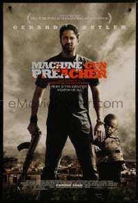 9w751 MACHINE GUN PREACHER advance DS 1sh 2011 Gerard Butler in the title role as Sam Childers!