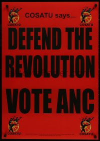9w311 COSATU 24x33 South African special poster 1990s vote ANC - defend the revolution!