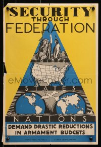 9w449 SECURITY THROUGH FEDERATION 12x18 special poster 1930s Security Through Federation!