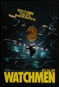 9w966 WATCHMEN teaser DS 1sh 2009 Zack Snyder, Billy Crudup, Jackie Earle Haley, justice is coming!