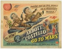 9y001 ABBOTT & COSTELLO GO TO MARS TC 1953 art of wacky astronauts Bud & Lou in outer space!