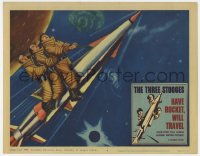 9y525 HAVE ROCKET WILL TRAVEL LC #5 1959 great special effects scene of The Three Stooges in space!