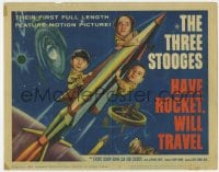 9y075 HAVE ROCKET WILL TRAVEL TC 1959 wonderful sci-fi art of The Three Stooges in space!