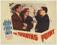 9y918 TURNING POINT LC #6 1952 Edmond O'Brien shows William Holden & Alexis Smith news headlines!
