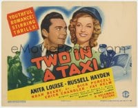 9y226 TWO IN A TAXI TC 1941 Anita Louise & Russell Hayden, youthful romance, stirring thrills!