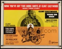 9z857 GOOD, THE BAD & THE UGLY/HANG 'EM HIGH 1/2sh 1969 Clint Eastwood, try a little tenderness!