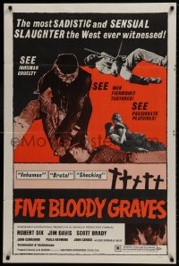 1b344 FIVE BLOODY GRAVES 1sh 1970 most sadistic and sensual slaughter the West ever witnessed!