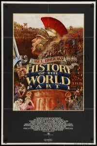 1b428 HISTORY OF THE WORLD PART I NSS style 1sh 1981 artwork of Roman soldier Mel Brooks by John Alvin!