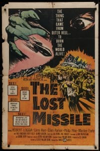 1b545 LOST MISSILE 1sh 1958 horror of horrors from outer Hell comes to burn the world alive!