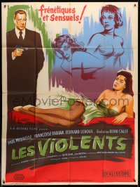 1c729 LES VIOLENTS French 1p 1957 great different Xarrie art of guy with gun by sexy girls!