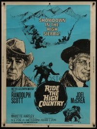 1g099 RIDE THE HIGH COUNTRY 30x40 1962 Randolph Scott & Joel McCrea have a showdown in High Sierra!