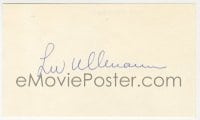 1h705 LIV ULLMANN signed 3x5 index card 1980s it can be framed & displayed with a repro!