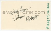 1h735 WILSON PICKETT signed 3x5 index card 1980s can be framed & displayed with a repro still!