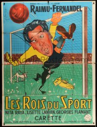 1j779 LES ROIS DU SPORT French 1p R1950s Raimu, Fernandel, wacky football/soccer sports art!