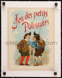 1j203 JEU DES PETITS POLISSONS linen French 9x12 advertising poster 1900s art of children playing!