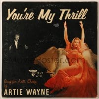 1j223 ARTIE WAYNE 33 1/3 RPM record 1957 sung for Anita Ekberg, You're My Thrill!