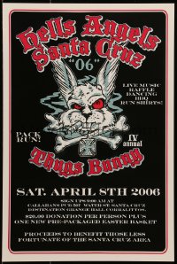 1j214 HELLS ANGELS 12x18 special poster 2006 Thugs Bunny art, IV annual motorcycle club pack run!