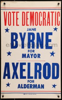 1j092 JANE BYRNE/RALPH AXELROD 14x22 political campaign 1979 vote democratic for mayor of Chicago!