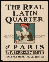 1j139 REAL LATIN QUARTER OF PARIS 11x14 advertising poster 1901 great F. Berkeley Smith art!