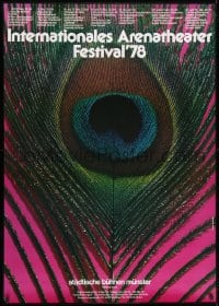 1k227 INTERNATIONALES ARENATHEATER FESTIVAL '78 33x47 German special poster 1978 peacock's feather!