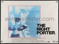 1t235 NIGHT PORTER British quad 1974 Il Portiere di notte, Bogarde, Charlotte Rampling in Nazi hat