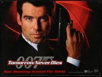 1t247 TOMORROW NEVER DIES teaser DS British quad 1997 super close Pierce Brosnan as James Bond 007!