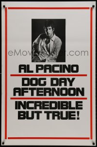 1w701 DOG DAY AFTERNOON teaser 1sh 1975 Al Pacino, Sidney Lumet bank robbery crime classic!