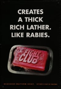 1w715 FIGHT CLUB teaser 1sh 1999 Edward Norton & Brad Pitt, creates a rich lather, like rabies!