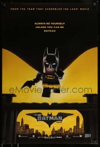 1w796 LEGO BATMAN MOVIE teaser DS 1sh 2017 always be yourself, unless you can be Batman, 2017 style