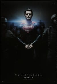 1w808 MAN OF STEEL teaser DS 1sh 2013 Henry Cavill in the title role as Superman handcuffed!