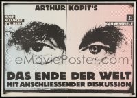 1w482 DAS ENDE DER WELT MIT ANSCHLIESSENDER DISKUSSION 23x32 East German stage poster 1985 Kopit!