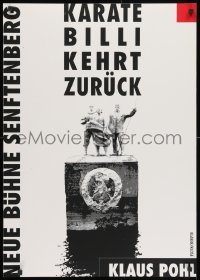 1w533 KARATE BILLI KEHRT ZURUCK 24x33 German stage poster 1990s play by Klaus Pohl, different!
