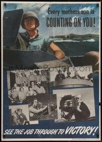 1w067 EVERY MOTHERS SON IS COUNTING ON YOU 29x40 WWII war poster 1944 cool images of fighting men!