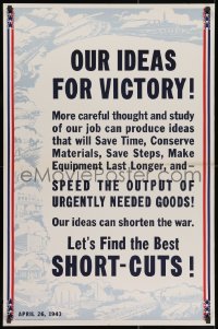 1w093 OUR IDEAS FOR VICTORY 25x38 WWII war poster 1943 let's find the best short-cuts!