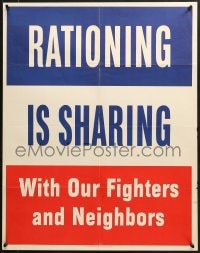 1w096 RATIONING IS SHARING 22x28 WWII war poster 1943 with our fighters and neighbors!