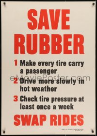 1w105 SAVE RUBBER SWAP RIDES 28x40 WWII war poster 1942 tips for tire conservation!