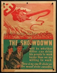 1w109 SHOWDOWN 17x22 WWII war poster 1942 Home Front, wild art of hand with swastika and whip!