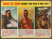 1w117 THINK OF THEM BEFORE YOU TAKE A DAY OFF 30x40 WWII war poster 1940s wounded, scorched, hunted