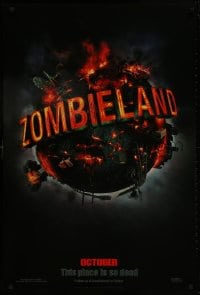 1w999 ZOMBIELAND teaser 1sh 2009 Harrelson, Eisenberg, this place is so dead, wild image of Earth!