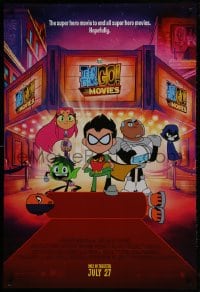2b945 TEEN TITANS GO! TO THE MOVIES advance DS 1sh 2018 hero movie to end all super hero movies!