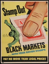 2b150 STAMP OUT BLACK MARKETS 21x27 WWII war poster 1943 thumb pressing a stamp over angry person!