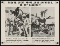 2b154 THEY'RE GREAT PROPELLERS ANYWHERE IN ANY LANGUAGE 19x25 WWII war poster 1940s Hydromatic!