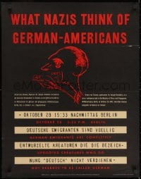 2b161 WHAT NAZIS THINK OF GERMAN-AMERICANS 22x28 WWII war poster 1943 caricature art of Goebbels!