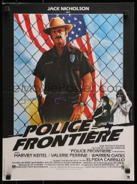 2c941 BORDER French 15x21 1982 art of Jack Nicholson as border patrol by M. Skolsky, Harvey Keitel
