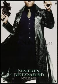 2g578 MATRIX RELOADED teaser DS 1sh 2003 cool image of Laurence Fishburne as Morpheus!