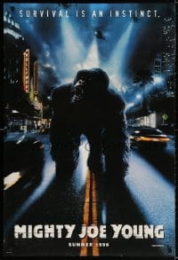 2g593 MIGHTY JOE YOUNG teaser DS 1sh 1998 giant ape in Hollywood, survival is an instinct!