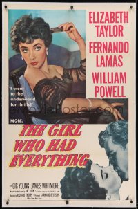 2h120 GIRL WHO HAD EVERYTHING linen 1sh 1953 Elizabeth Taylor goes to the underworld for thrills!